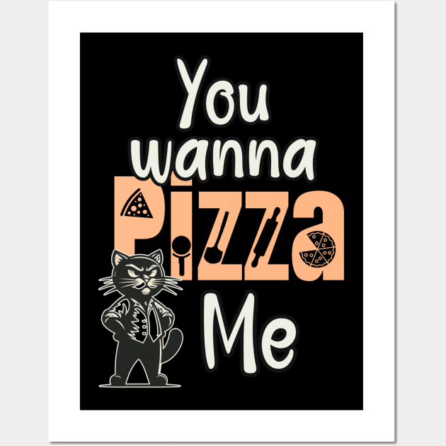 You wanna a Pizza me Wall Art by Art from the Machine